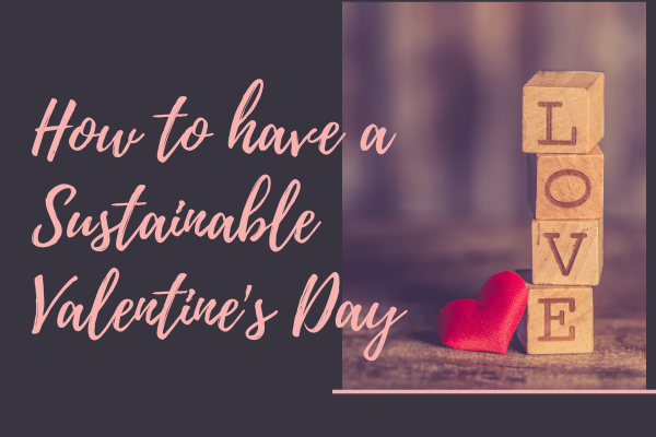 sustainable Valentine's day
