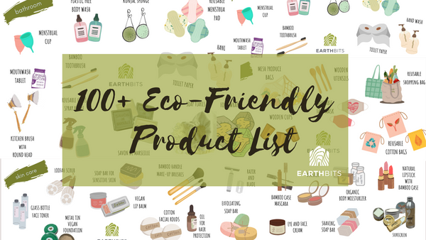 100+ Eco Friendly Products to live a Plastic Free, Sustainable and Zer