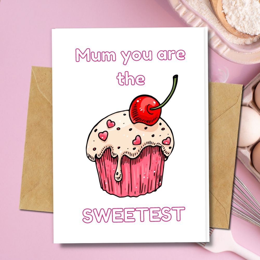 handmade mother's day cards that are made of eco friendly papers with a cupcake design greeting mum you are the Sweetest