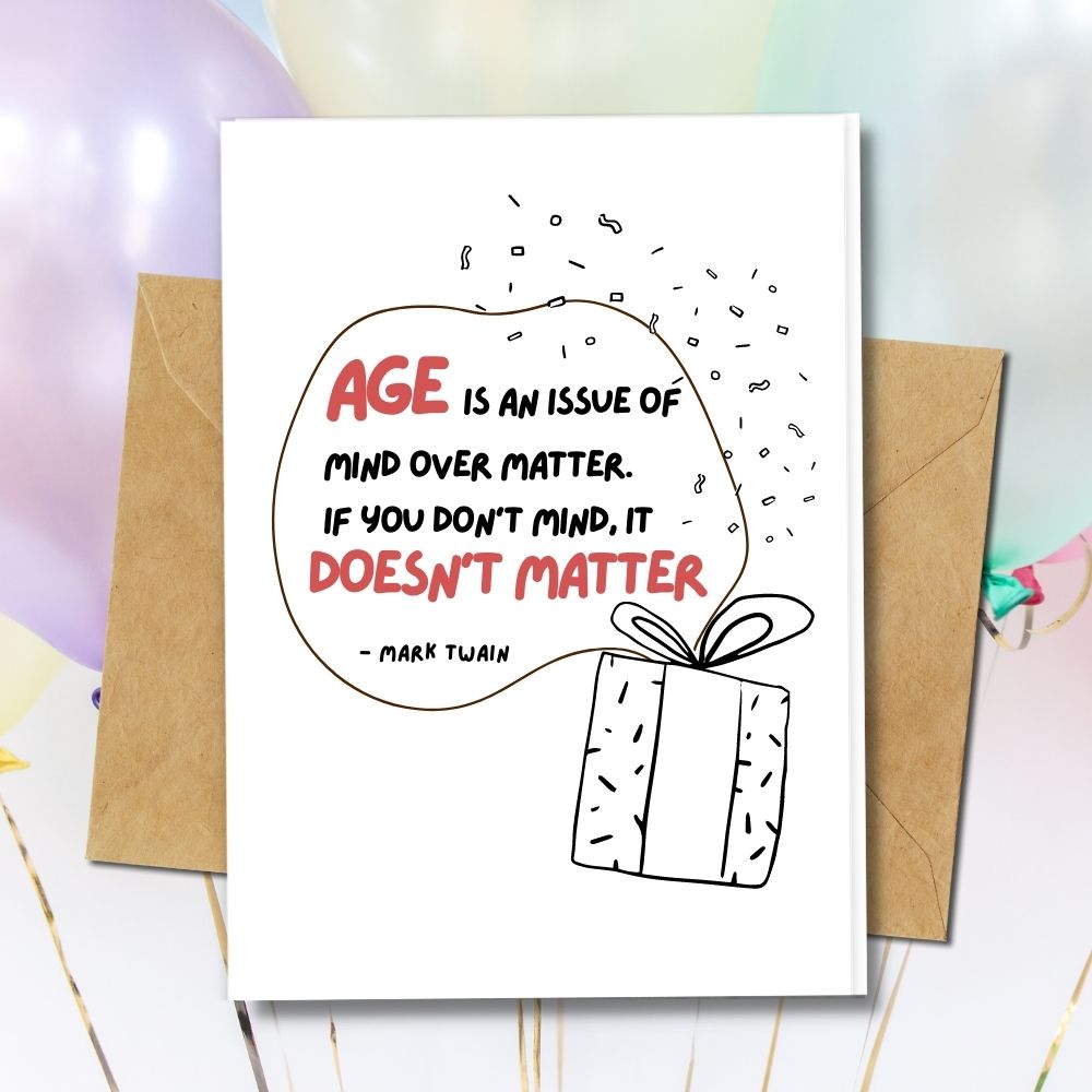 a cute birthday quote as your birthday card with a giftbox design