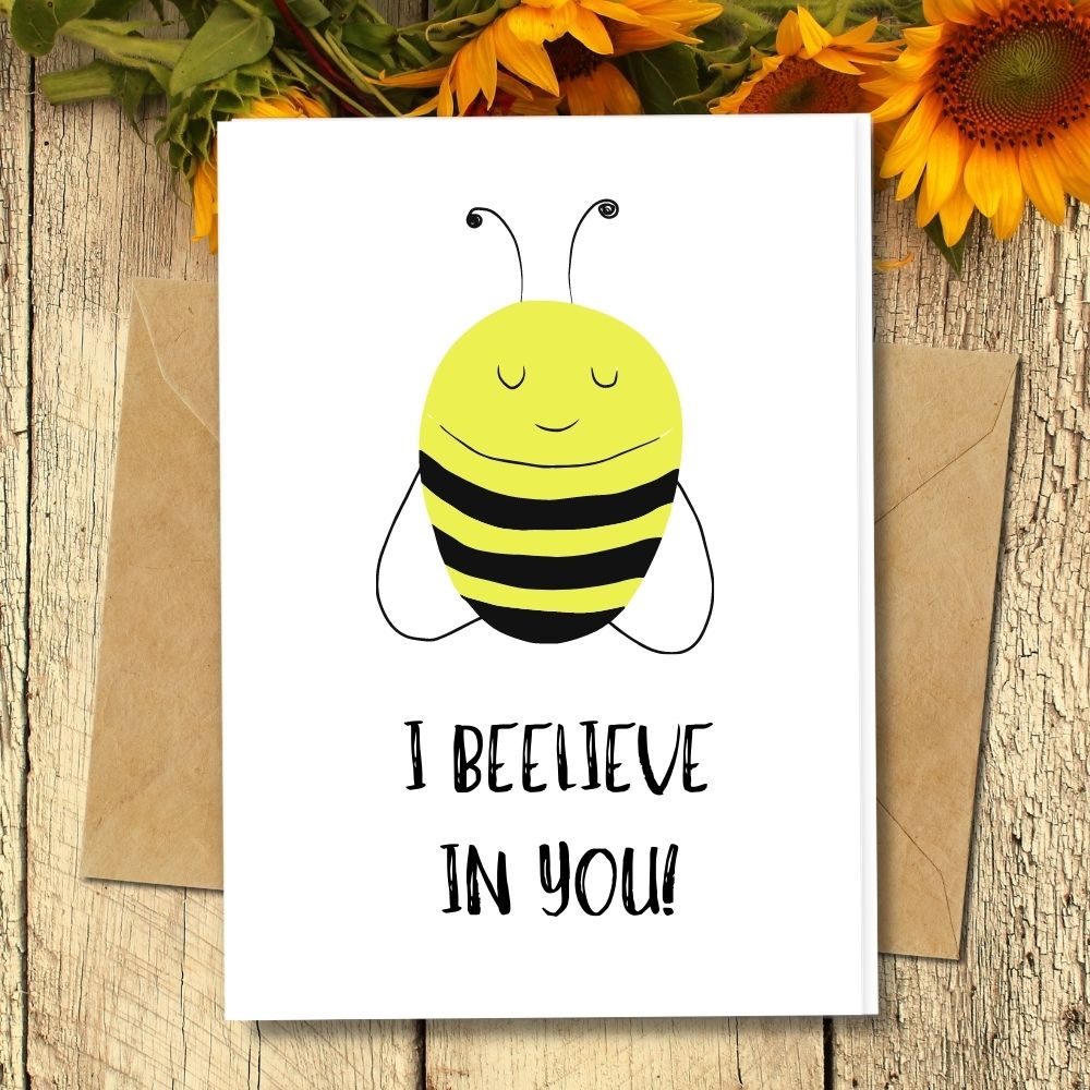 A Eco friendly card with I Beelieve in you card design a cute bee cheer up card, made in seeded paper, lemongrass paper, cotton waste paper