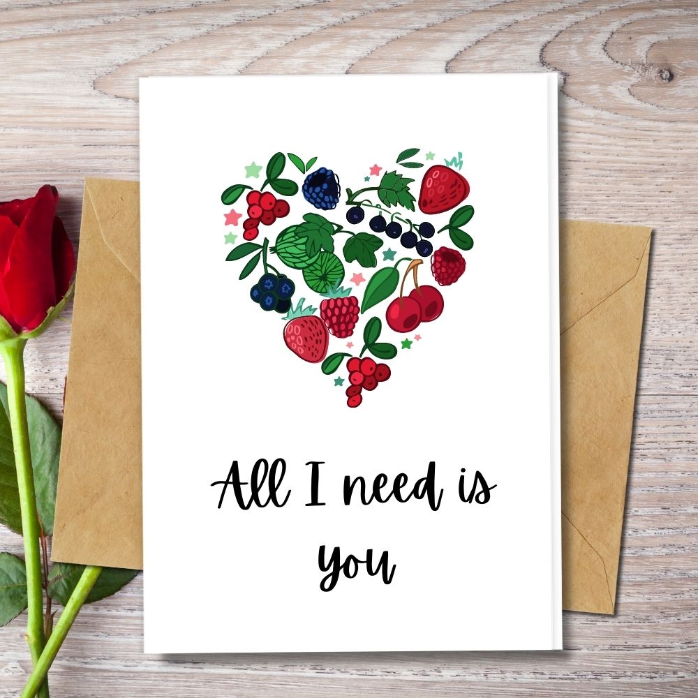 handmade love cards, all I need is you with assorted fruits design shape into heart