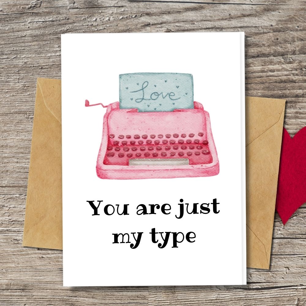 a cute and funny handmade love cards with a typewriter design and a message you are just my type, eco friendly cards