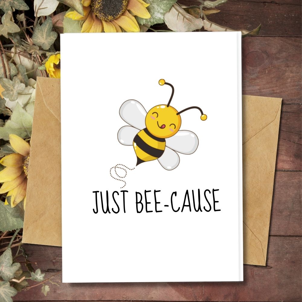 handmade greeting cards, just bee-cause cards, eco friendly cute bee design