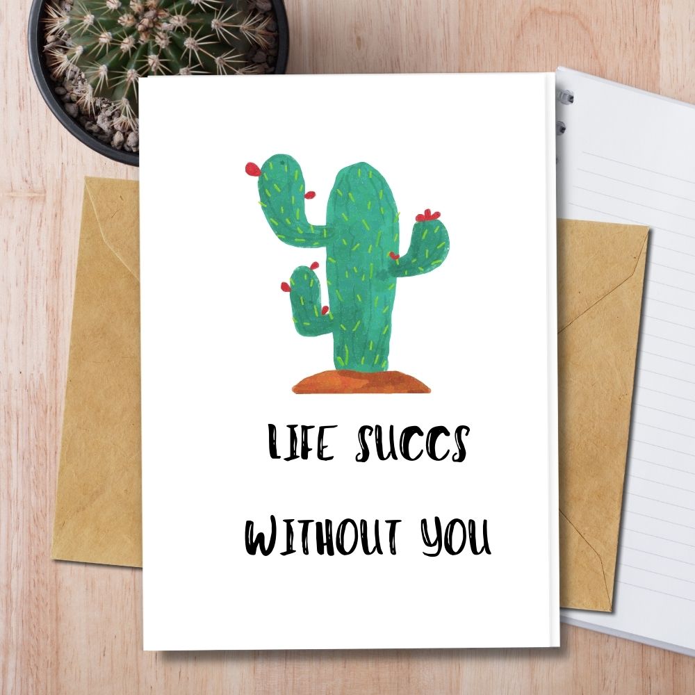 handmade cards, eco friendly cactus life succs without you design plant