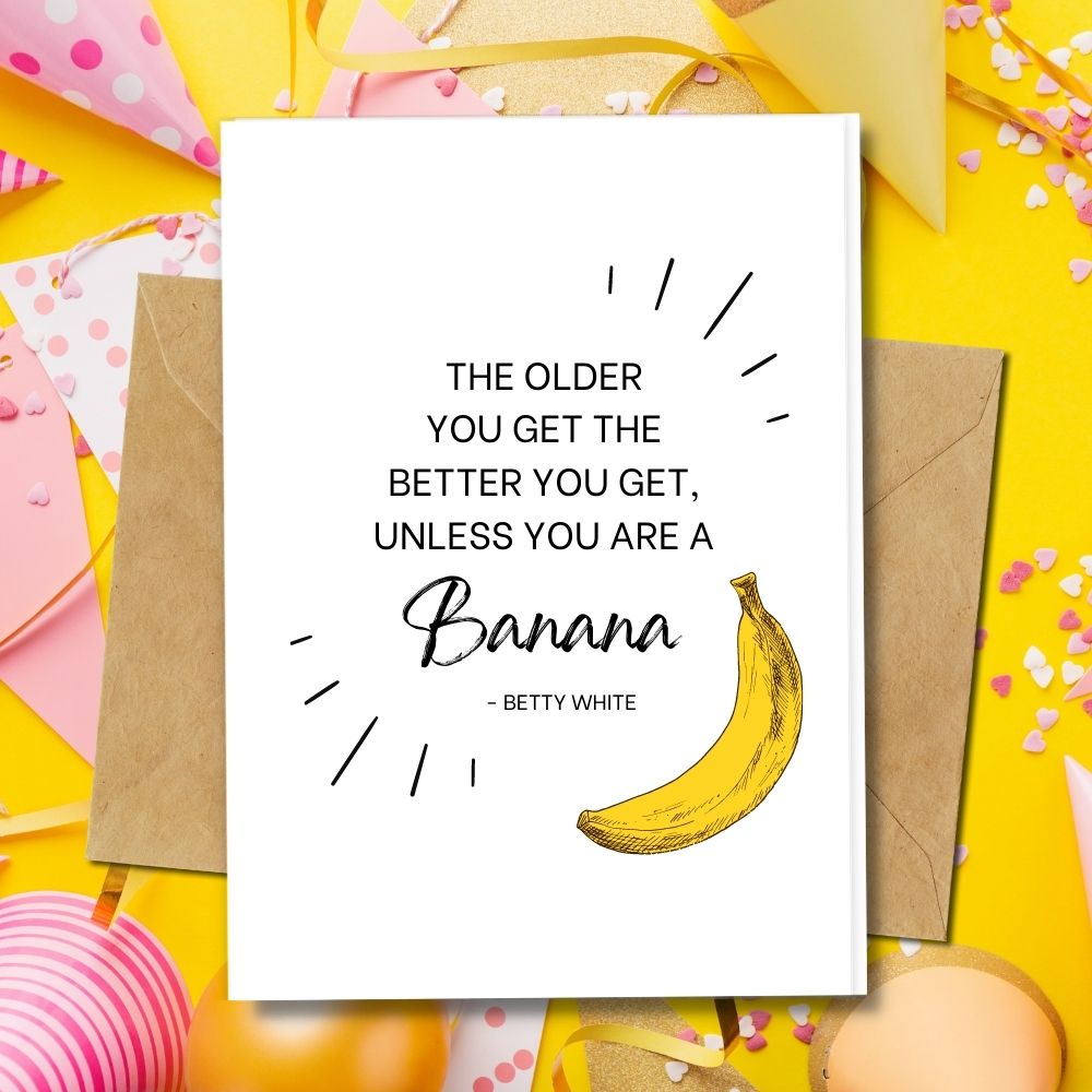a funny quote for a birthday cards